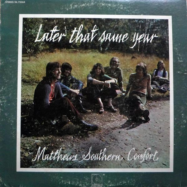 Matthews' Southern Comfort - Later That Same Year
