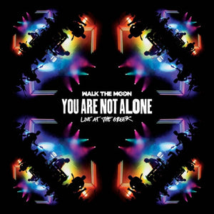 Walk The Moon - You Are Not Alone (Live At The Greek) Vinyl Record