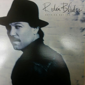 Ruben Blades - Nothing But The Truth