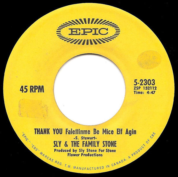 Sly & The Family Stone - Thank You (Falletinme Be Mice Elf Agin) / Everybody Is A Star