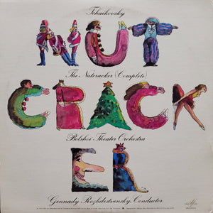 Pyotr Ilyich Tchaikovsky, Bolshoi Theatre Orchestra, Gennadi Rozhdestvensky - The Nutcracker (Complete) - 1974