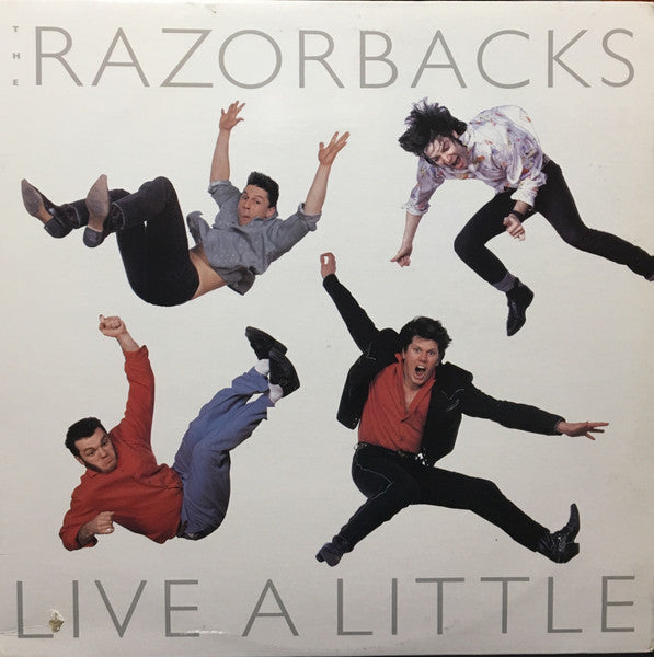 The Razorbacks (2) - Live A Little
