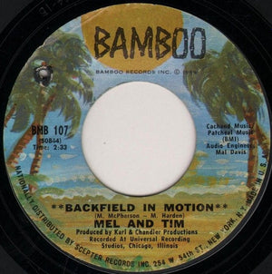 Mel & Tim - Backfield In Motion / Do Right Baby