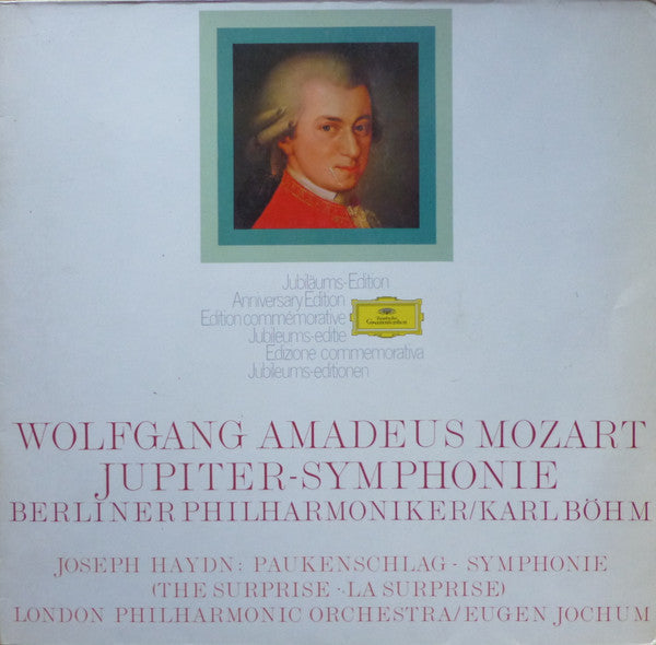 Wolfgang Amadeus Mozart, Berliner Philharmoniker / Karl Böhm, Joseph Haydn, London Philharmonic Orchestra / Eugen Jochum - Symphony Nr. 41 In C Major (Jupiter) / Symphony Nr. 94 In G Major (The Surprise) -