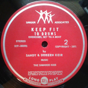 Sandy & Doreen Keir,The Samaroo Kids - ,  Keep Fit To Drums Vinyl Record