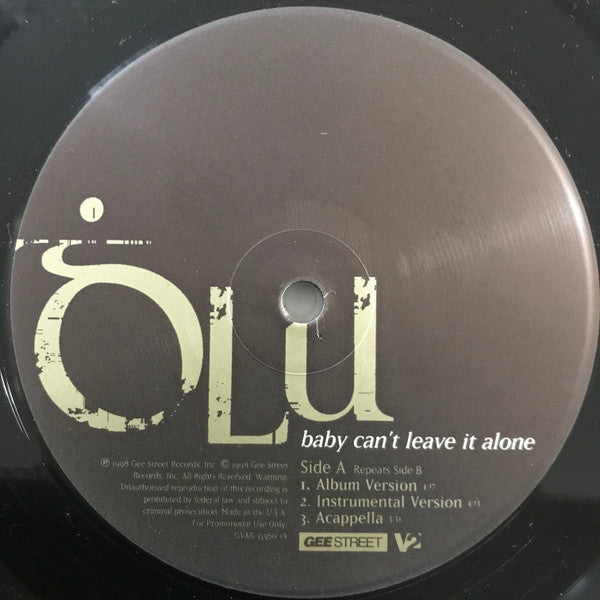 Olu (2) - Baby Can't Leave It Alone