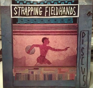 Strapping Fieldhands - Discus