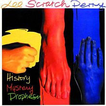 Lee Perry - History Mystery Prophesy