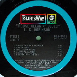 L.C. Robinson - House Cleanin' Blues - 1974