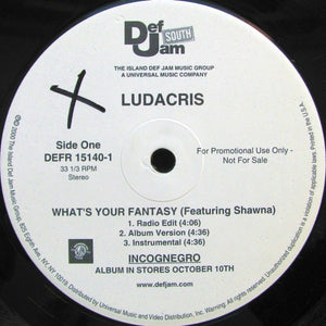 Ludacris - What's Your Fantasy / Get Off Me