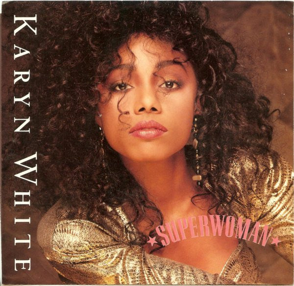Karyn White - Superwoman - 1988