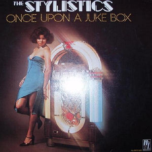 Stylistics, The - Once Upon A Juke Box - 1976