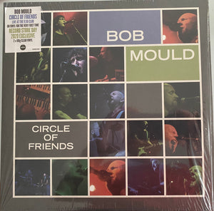 Bob Mould - Circle Of Friends