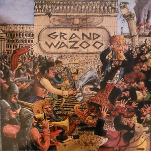 Frank Zappa - The Grand Wazoo - 2022