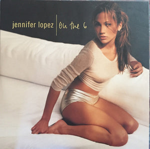 Jennifer Lopez - On The 6