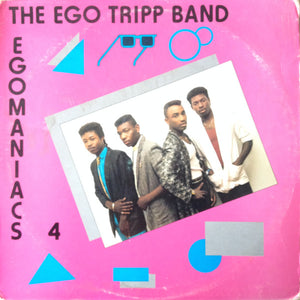 Ego Tripp Band - Egomaniacs 4