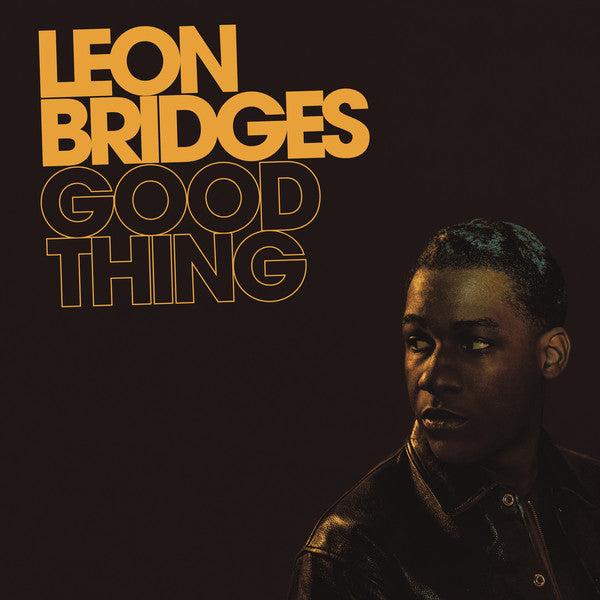 Leon Bridges - Good Thing - 2018