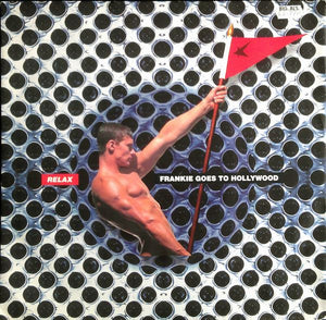 Frankie Goes To Hollywood - Relax