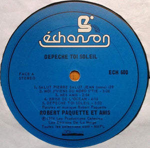 Robert Paquette - Dépêche Toi Soleil 1974 - Quarantunes