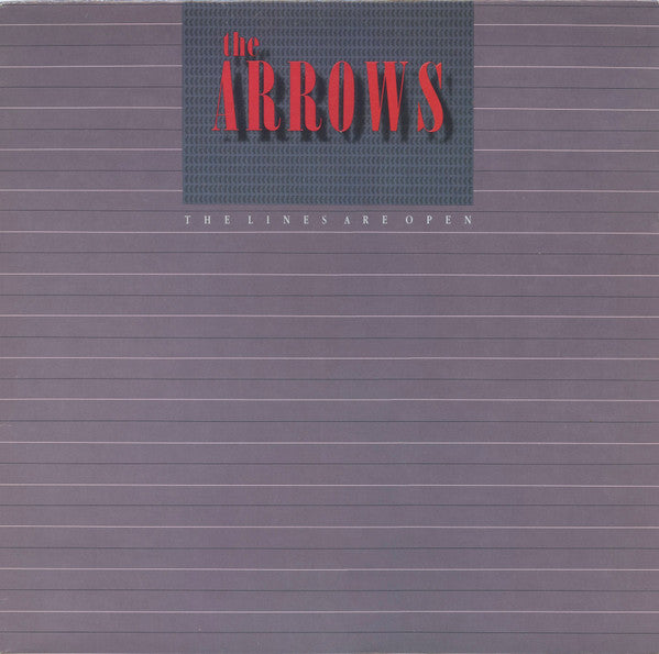 The Arrows - The Lines Are Open