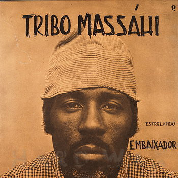 Tribo Massáhi - Estrelando Embaixador - 2022