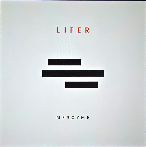 MercyMe - Lifer - 2017