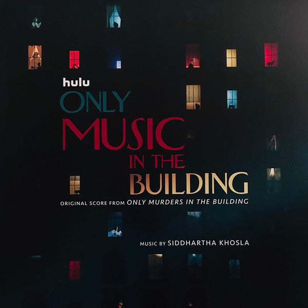 Siddhartha Khosla - Only Music In The Building (Original Score From Only Murders In The Building)