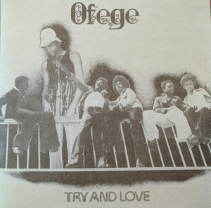 Ofege - Try And Love - 2023
