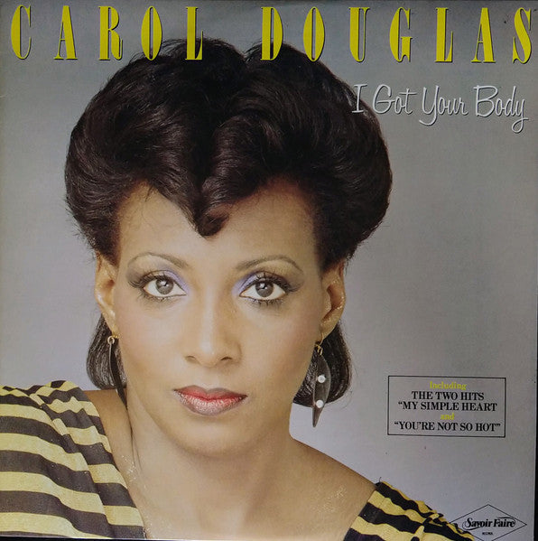 Carol Douglas - I Got Your Body