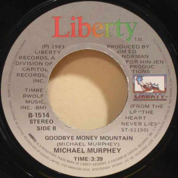 Michael Martin Murphey - Will It Be Love By Morning / Goodbye Money Mountain - 1983
