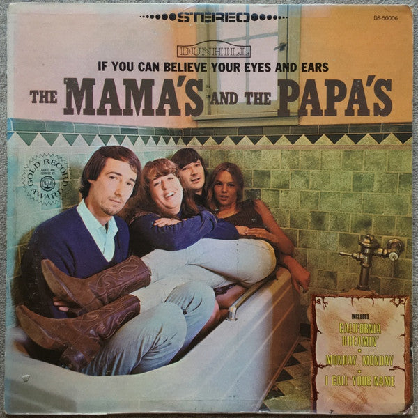 Mamas & The Papas, The - If You Can Believe Your Eyes And Ears - 1972