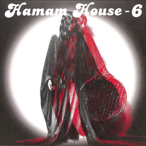 Various - Hamam House - 6 - 2021