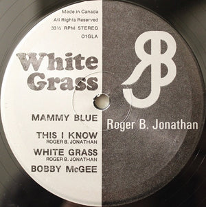 Roger B. Jonathan - White Grass