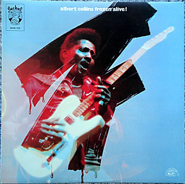Albert Collins - Frozen Alive! - 1981
