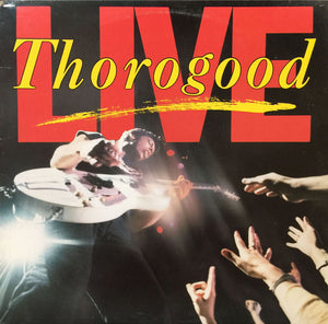 George Thorogood & The Destroyers - Live - 1986