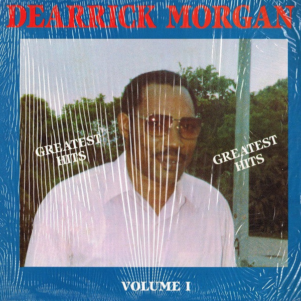 Derrick Morgan - Greatest Hits Volume I