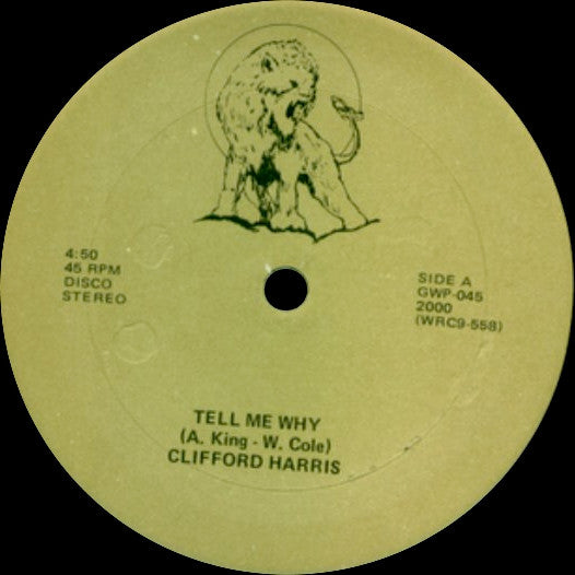 Clifford Harris (2) - Tell Me Why / When I Look At You