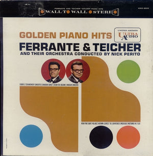 Ferrante & Teicher And Ferrante And Teicher Orchestra Conducted By Nick Perito - Golden Piano Hits - 1961