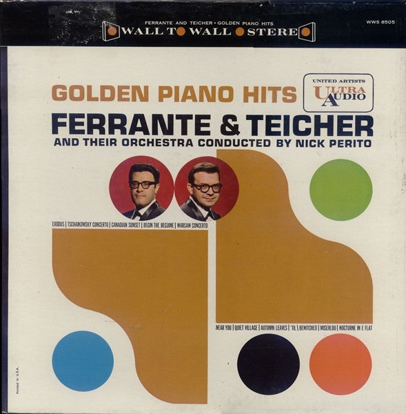 Ferrante & Teicher And Ferrante And Teicher Orchestra Conducted By Nick Perito - Golden Piano Hits - 1961