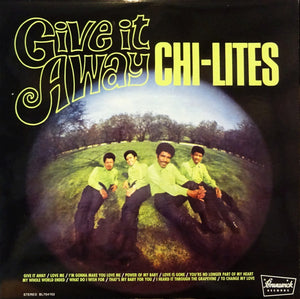 The Chi-Lites - Give It Away