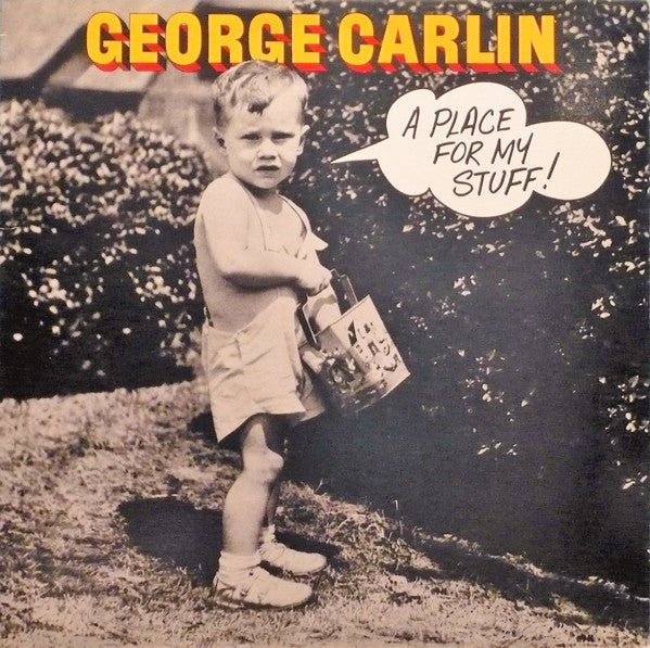 George Carlin - A Place For My Stuff - 1981