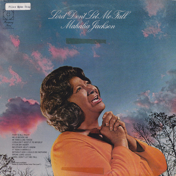 Mahalia Jackson - Lord Don't Let Me Fall - 1972