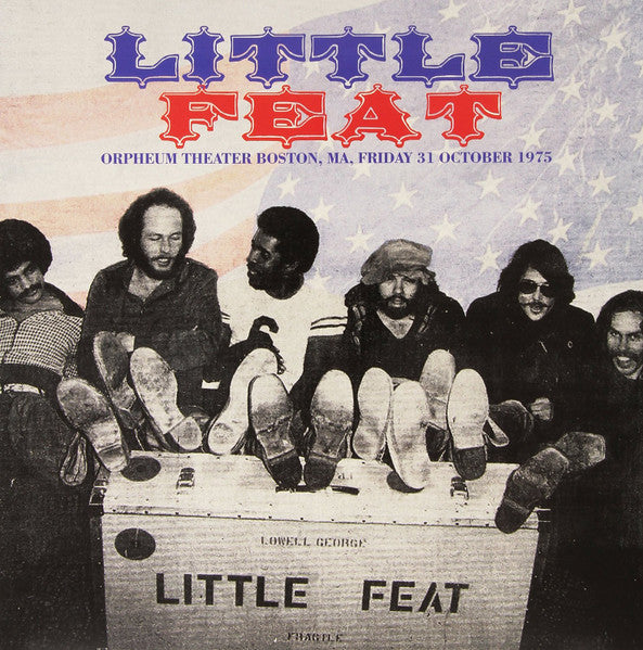 Little Feat - Orpheum Theater, Boston, October 31, 1975 - 2015