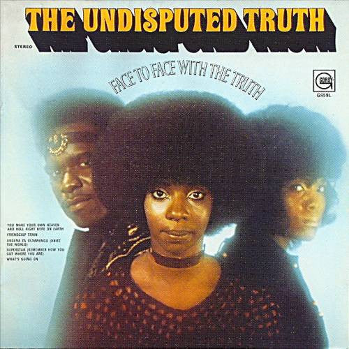 Undisputed Truth, The - Face To Face With The Truth - 1971