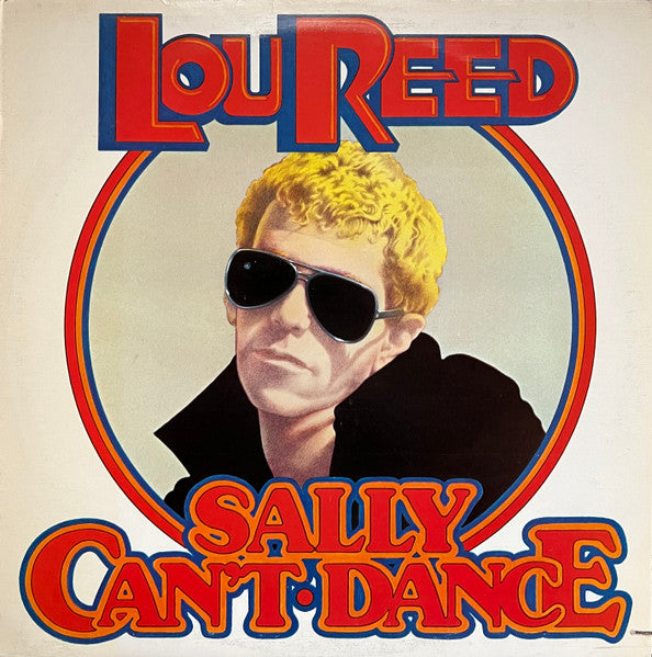 Lou Reed - Sally Can't Dance - 1974