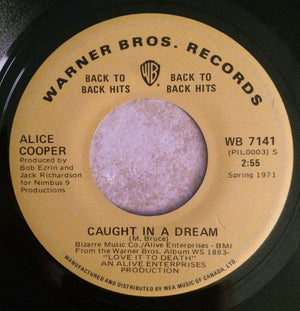 Alice Cooper - Caught In A Dream / Eighteen -