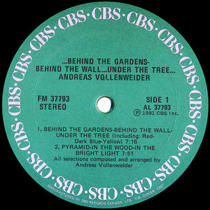 Andreas Vollenweider - ... Behind The Gardens - Behind The Wall - Under The Tree ... - 1982