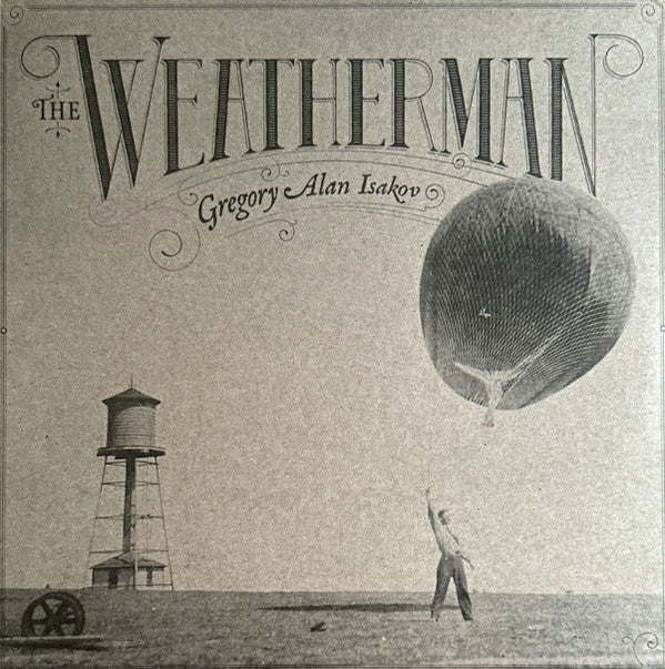 Gregory Alan Isakov - The Weatherman