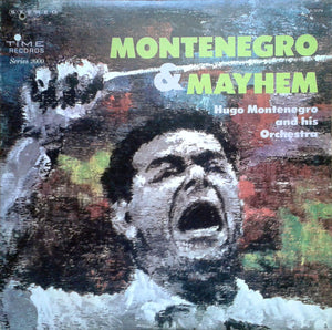 Hugo Montenegro And His Orchestra - Montenegro & Mayhem - 1965