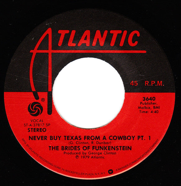Brides Of Funkenstein - Never Buy Texas From A Cowboy - 1979